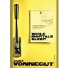 While Mortal Sleeps - Kurt Vonnegut, Vintage Publishing