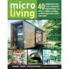 Micro Living: 40 Innovative Tiny Houses Equipped for Full-Time Living, in 400 Square Feet or Less (DEREK DIEDRICKSEN)(Brožovaná)
