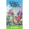 Hliadky! Hliadky! - Martin Hatala
