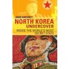 North Korea Undercover (Sweeney John)