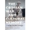 The Crimean War and Cultural Memory: The War France Won and Forgot (Godfrey Sima)
