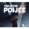 This Is the Police 2 PC Steam CD Key