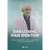 Ďakujeme, pán doktor - Jozef Pikula
