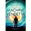 Machine Vendetta - Alastair Reynolds