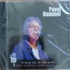Hammel Pavol - Čo ma po tom,čo bude potom [CD]