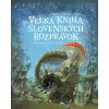 Veľká kniha slovenských rozprávok - Ľubomír Feldek, Peter Uchnár (ilustrátor)