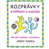 Rozprávky o psíčkovi a mačičke - Josef Čapek