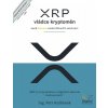 XRP, vládce kryptoměn - Petr Kulhánek