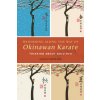Wandering Along the Way of Okinawan Karate