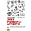 Svet prírodných antibiotík - Josef Jonáš, Jiří Kuchař