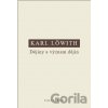 Dějiny a význam dějin - Karl Löwith