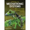 Control Of Mechatronic Systems - Model-Driven Design And Implementation Guidelines
