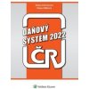 Daňový systém ČR 2022 - Alena Vančurová, Hana Zídková