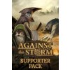 Against the Storm - Supporter Pack (DLC)