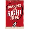 Barking Up the Right Tree - Leigh Russell