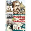 První Čech na pěti kontinentech - Cesty - Kříž Jaroslav