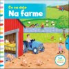 Čo sa deje - Na farme (Rebecca Finn)