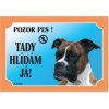 Dafiko Tabulka Tady hlídám! Boxer 1ks