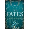 The Fates - Rosie Garland