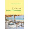 Un barrage contre l'Atlantique (Frédéric Beigbeder)(Brožovaná)