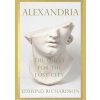 Alexandria - Edmund Richardson, Bloomsbury Publishing