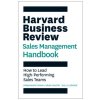 Harvard Business Review Sales Management Handbook