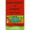 E-kniha Korytnačka a slimáky - Margita Čapkovičová