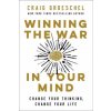 Winning the War in Your Mind (Craig Groeschel)(Pevná)