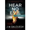 Hear No Evil - J.M. Dalgliesh
