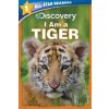 Discovery All Star Readers: I Am a Tiger Level 1 (Lori C. Froeb)(Brožovaná)