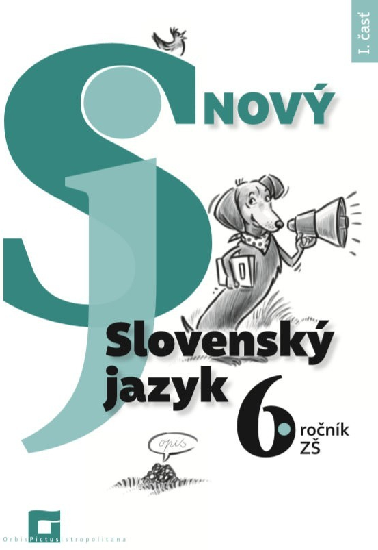 Nový Slovenský jazyk pre 6. ročník ZŠ - 1. časť