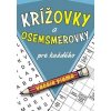 Krížovky a osemsmerovky pre každého