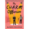 Charm Offensive (Alison Cochrun)(Brožovaná)
