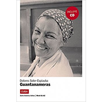 Guantanameras + CD - D. Soler-Espiauba