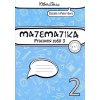 Matematika 2 pre 2. ročník ZŠ, pracovný zošit - 3. časť (Peter Bero, Zuzana Berová)