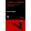 EL FUTURO ES HISTORIA (MASHA GESSEN)(Brožovaná)