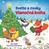 Svojtka Svojtka Svetlo a zvuky Vianočná kniha