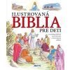 Ilustrovaná Biblia pre deti