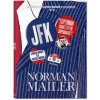 Norman Mailer. JFK. Superman Comes to the Supermarket - Norman Mailer, J. Michael Lennon, Taschen GmbH