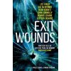 Exit Wounds