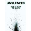 Unsilenced: How to Voice the Gospel (Boccardo James)
