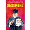 Sex ist wie Mehl (Jürgen von der Lippe)(Pevná)