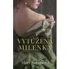 Vytúžená milenka - Mary Balogh