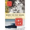 Where the Past Begins (Amy Tan)()