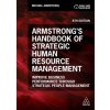Armstrong`s Handbook of Strategic Human Resource – Improve Business Performance Through Strategic People Management
