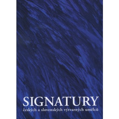 Signatury českých a slovenských výtvarných umělců