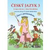 Český jazyk 3 – pracovní sešit - Marie Mittermayerová, Lenka Andrýsková