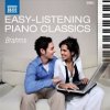 BRAHMS J.: EASY LISTENING:PIANO CLAS CD