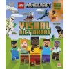 LEGO Minecraft Visual Dictionary - Elizabeth Dowsett, Craig Jelley, Dorling Kindersley Ltd