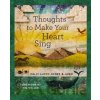 Thoughts to Make Your Heart Sing Anglicised Edition